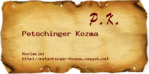 Petschinger Kozma névjegykártya
